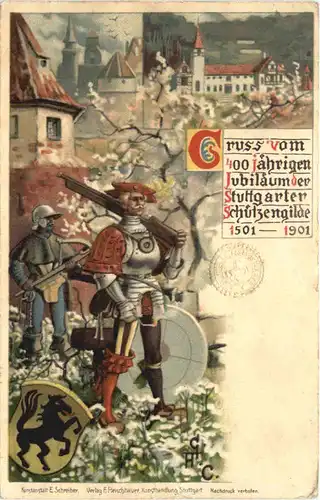 Stuttgart - Gruss vom Jubiläum Schützengilde - Litho -672912