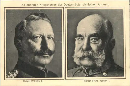 Die obersten Kriegsherren - Kaiser Franz Joseph I und Wilhelm II -685290