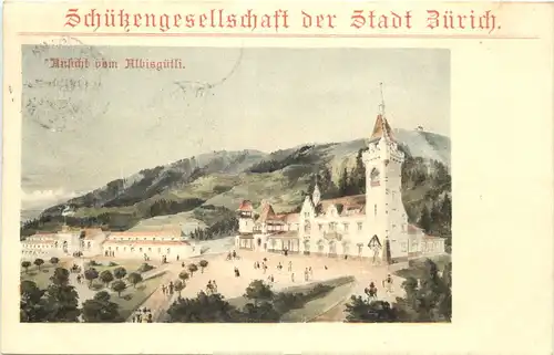 Zürich - Schützengesellschaft - Ansicht vom Albisgütli -685598