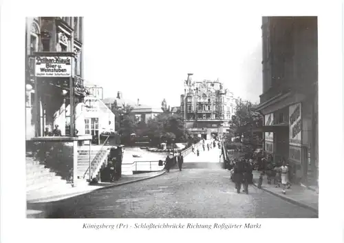 Königsberg - Schlossteichbrücke Richtung Rossgärter Markt -693094