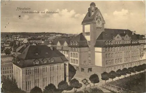 Pforzheim - Friedrichsschule und Reichsbank -694784