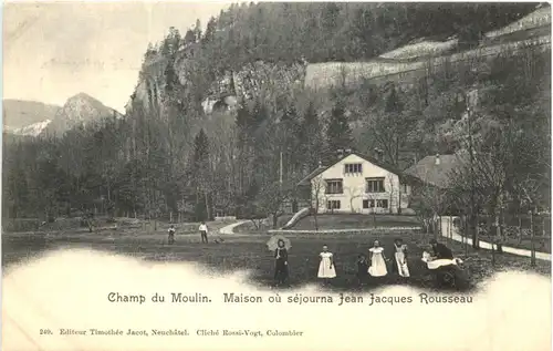 Champ du Moulin - Maison ou sejourna Jean Jeacques Rousseau -697684