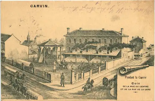 Carvin - Coin de la Rue du centre - Feldpost -701184