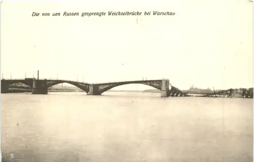 Warschau - Von Russen gesprengte Weichselbrücke -705772