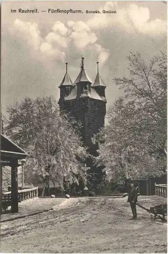 Schwäbisch Gmünd - Fünfknopfturm im Rauhreif -706208