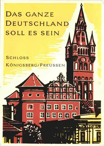 Schloss Königsberg - Das ganze Deutschland soll es sein -707712