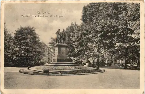 Kattowitz - Zweikaiserdenkmal am Wilhelmplatz -716414