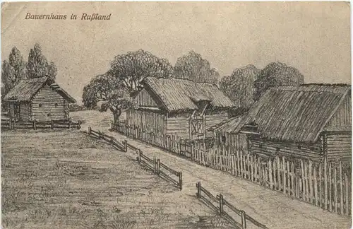 WW1 - Bauernhaus in Russland - Feldpost -717304