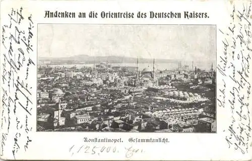 Konstantinopel - Andenken an die Orientreise des Deutschen Kaisers -735200