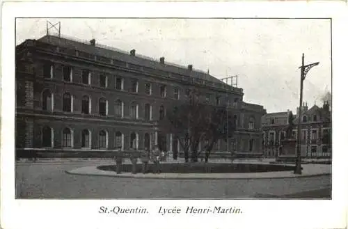 St. Quentin - Lycee Henri Martin - Feldpost -740992