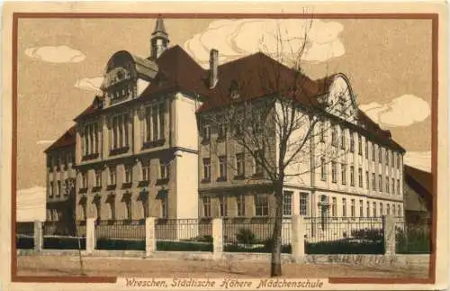 Wreschen - Wrzesnia - Städtische Höhere Mädchenschule -765528