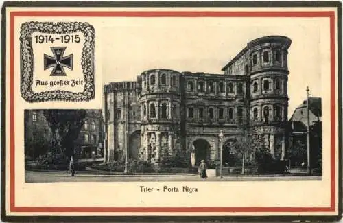 Trier - Porta Nigra 1914-15 -773804