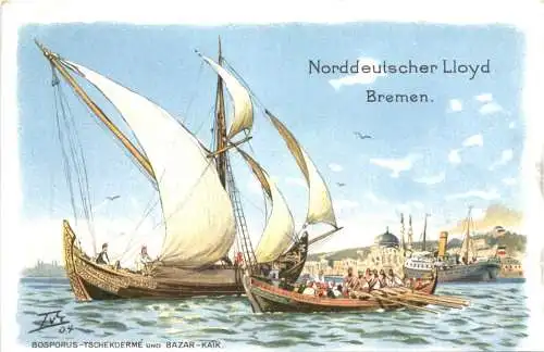 Bremen - Norddeutscher Lloyd - Bosporus Tschekderme und Bazar Kaik -783178