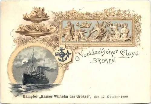 Norddeutscher Lloyd Bemen - Dampfer Kaiser Wilhelm der Grosse - Litho -783208