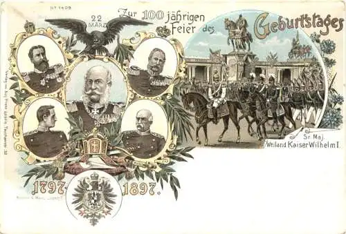 100. Geburtstag Kaiser Wilhelm I - Litho -785756