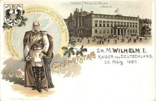 Berlin - 100. Geburtstag Wilhelm I - Litho -785722