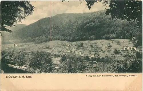 HÖFEN a. d. Enz Verlag von Karl Blumenthal, Hof-Photogr., Wildbad, -555948
