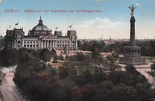 AK Berlin, Königsplatz mit Reichstagsgebäude und Siegessäule -793080