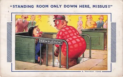 "STANDING ROOM ONLY DOWN HERE, MISSUS!!" -794994