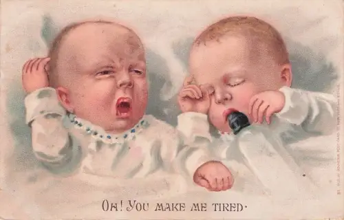 Vintage Postcard Babies “OH! You Make Me Tired, PM 1906 Souvenir -795114