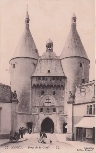 AK / Ansichtskarte Nancy Lothringen Porte de la Craffe Kat. Nancy -795814