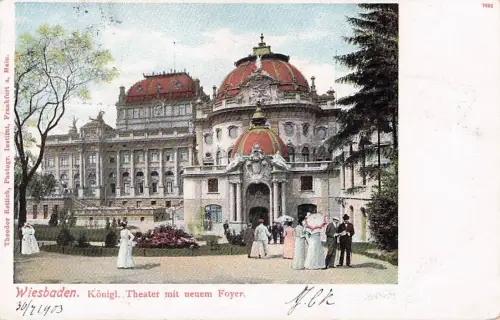 Wiesbaden. Königl. Theater mit neuem Foyer. 30/71903 -795900