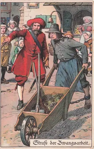 Künstler-Ansichtskarte Strafe der Zwangsarbeit, Mann mit Schubkarre -796380