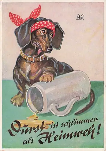 Künstler Ak Durst ist schlimmer als Heimweh, Dackel, Leerer Bierkrug -796928