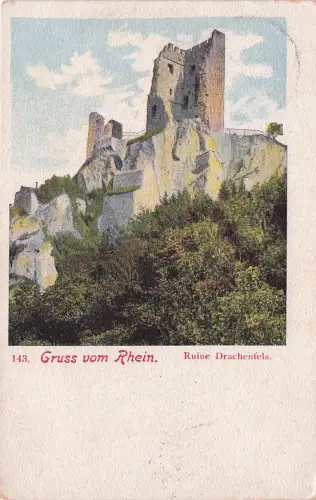 Ansichtskarte Gruss vom Rhein - Ruine Drachenfels - Postkarte Weltpostverein -797586
