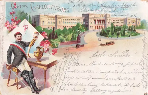 AK Litho Gruss aus Charlottenburg 2.Ansichten Polytechnische Hochschule - Student 1899. -798978