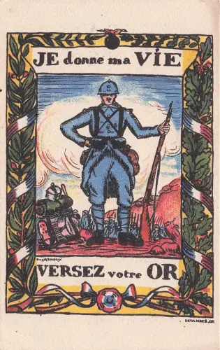 WWI French Bond Drive Raise Funds Poster Card I Give My Life Pay Your Gold -798004