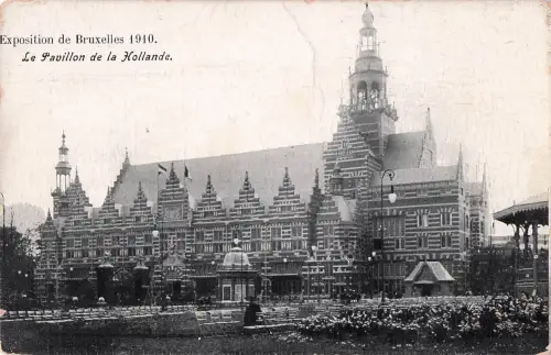 Exposition de Bruxelles 1910. Le Pavillon de la Hollande. -799314