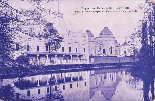 Exposition Universelle, Liége 1905 Palais de l'Afrique et Palais des Beaux-Arts. -799336