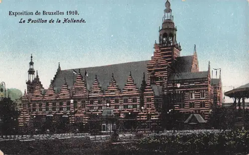 Exposition de Bruxelles 1910. Le Pavillon de la Hollande. -799424