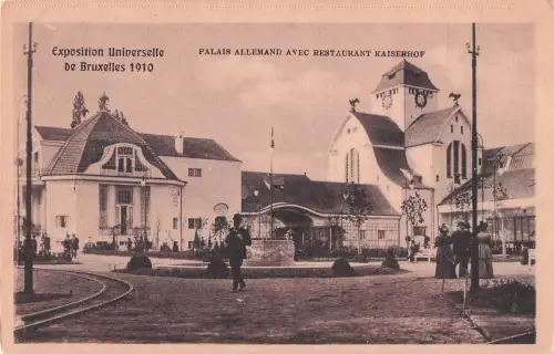 AK Bruxelles, Exposition Universelle de 1910, Pavillon allemand avec restaurant Kaiserhof -799290