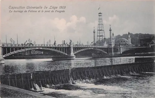 Exposition Universelle de Liège 1905 Le barrage de Fetinne et le pont de Fragnée -799440