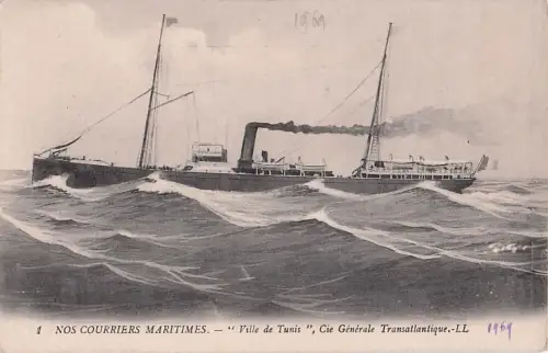 1 NOS COURRIERS MARITIMES." Ville de Tunis", Cie Générale Transatlantique.-LL -800774