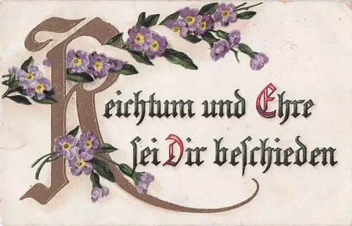 „Reichtum und Ehre sei Dir beschieden“. -801382