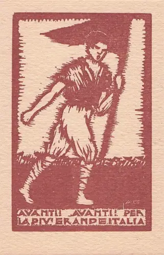AVANTI! AVANTI! PER LA PIV GRANDE ITALIA". -803036