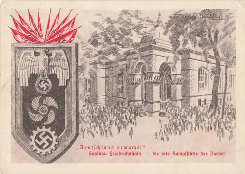 6Pf Hindenburg Privatganzsache. „Deutschland erwache“ Saalbau Friedrichshain. signiert Axster Heudtlass) -800400
