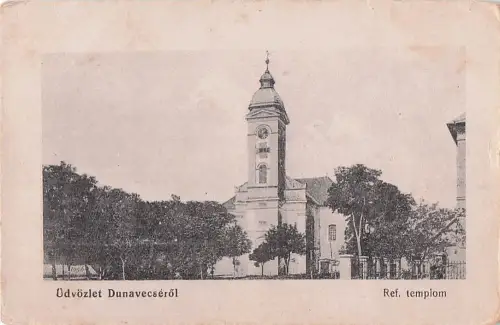 Üdvözlet Dunavecséről Ref. templom -804816