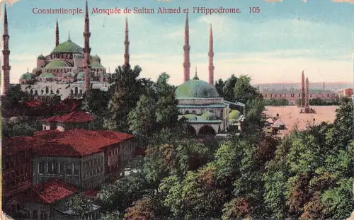 Constantinople. Mosquée de Sultan Ahmed et l'Hippodrome. 105 -804114