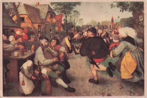 Alte Kunstpostkarte - Pieter Brueghel d. Ä. - Der Bauerntanz -804590