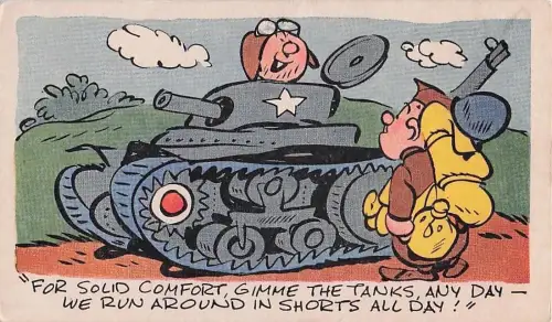 "FOR SOLID COMFORT, GIMME THE TANKS, ANY DAY WE RUN AROUND IN SHORTS ALL DAY!" - -804518