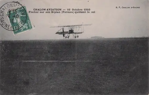 CHALON-AVIATION 16 Octobre 1910 - Fischer sur son Biplan (Farman) quittant le sol -805612