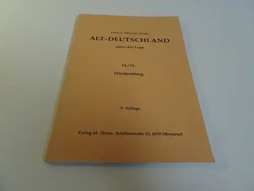 Müller-Mark Alt-Deutschland unter der Lupe Württemberg (24055)