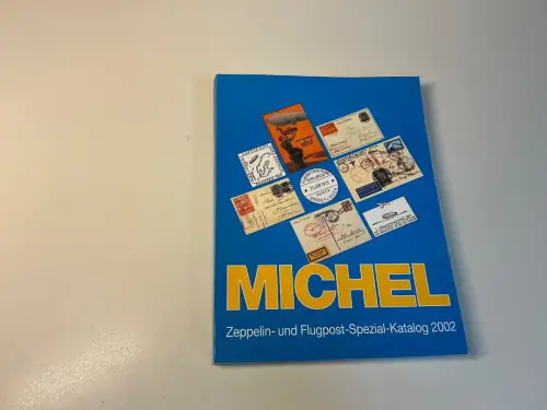 Michel Zeppelin- und Flugpost Katalog 2002 (34310)