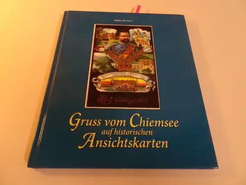 Brumm Gruss vom Chiemsee auf historischen Ansichtskarten (24047)