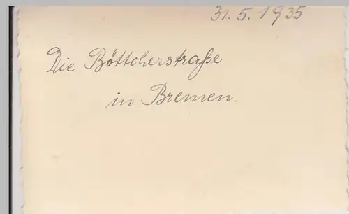 (F9825) Orig. Foto Bremen, Böttcher-Straße 1935
