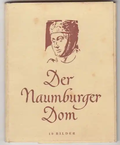 (F183) Original Foto 1967 Der Naumburger Dom, 10 Fotos im Mäppchen
